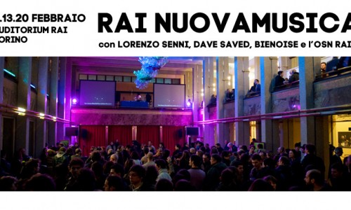 Rai Nuova Musica a Torino con Lorenzo Senni