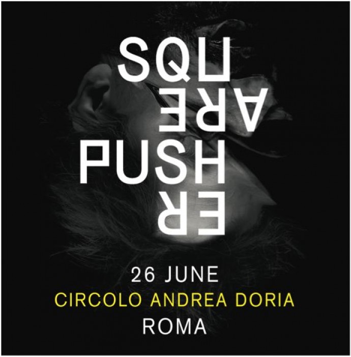  SQUAREPUSHER - LIVE A ROMA IL 26 GIUGNO!