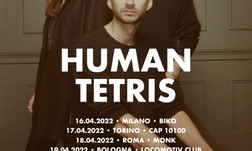 Radar Concerti: le nuove date dei dei prossimi concerti - Human Tetris, Still Corners, Blank Banshee (annullato), Tr/St, Django Django