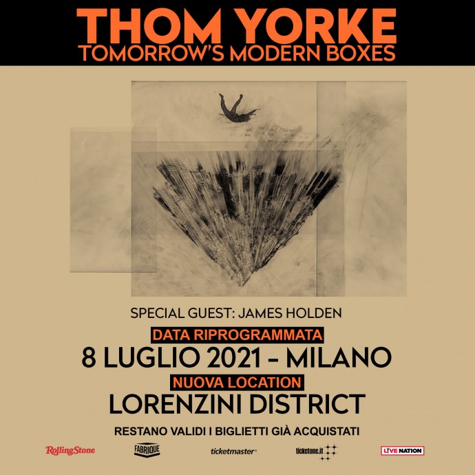 Thom Yorke: riprogrammato il concerto del 9 luglio 2020, nuova data ora confermata l'8 luglio 2021 al Lorenzini District di Milano