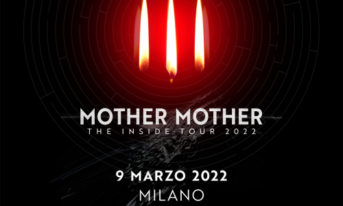 Mother Mother annunciano le date di The Inside tour 2022 - 9 marzo 2022 Milano, Santeria Toscana 31