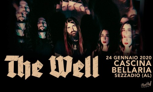 The Well in concerto a Cascina Bellaria Music Club Sezzadio a fine gennaio